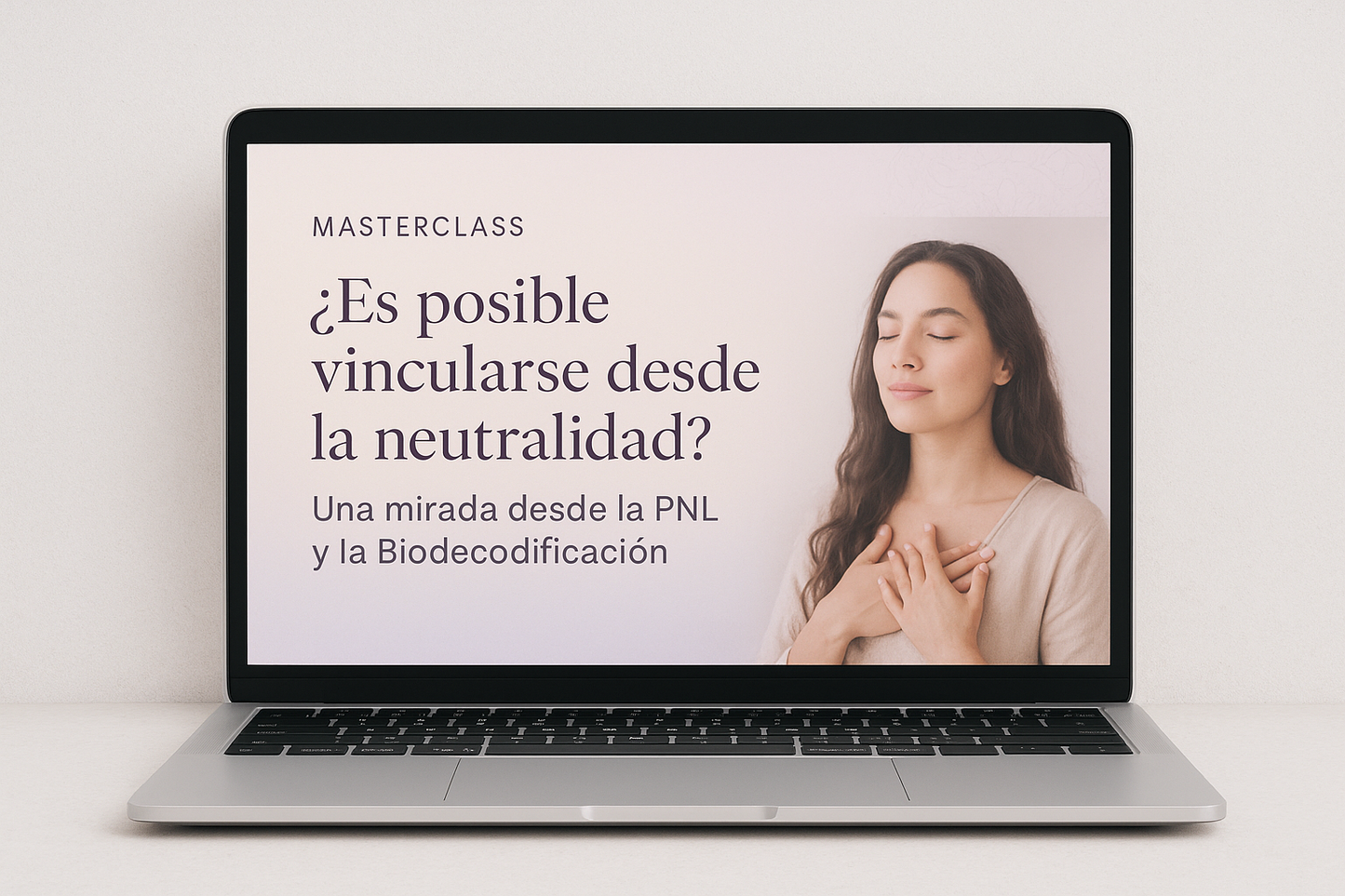Masterclass- ¿Es posible vincularse desde la neutralidad?